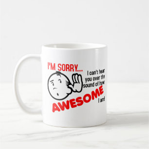 Jag kan inte höra dig över ljudet av hur fantastis kaffemugg