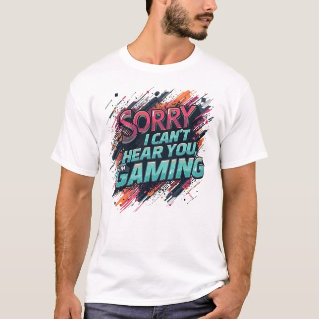 Jag kan inte höra dig spela. t shirt (Framsida)