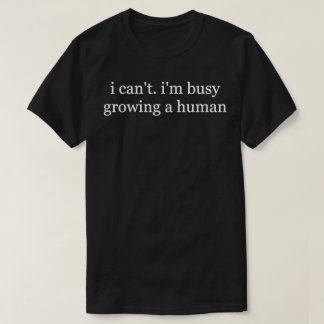 Jag Kan Inte Jag Är Upptagen Med Att Växa En Männi T Shirt
