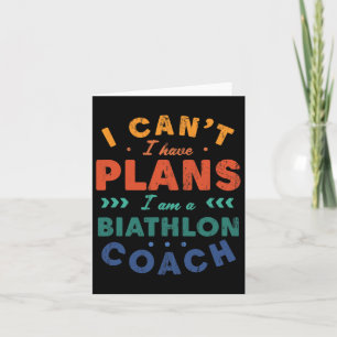 Jag Kan Inte Jag Har Planer Biathlon Tränare Rolig Kort