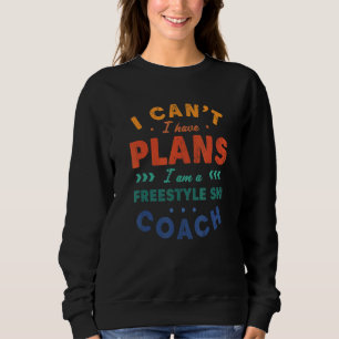 Jag Kan Inte Jag Har Planer Freestyle Skidcoach S T Shirt