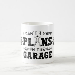 Jag Kan Inte, Jag Har Planer I Garaget Rolig Mekan Kaffemugg