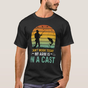 Jag kan inte jobba i Arm i dag. T Shirt