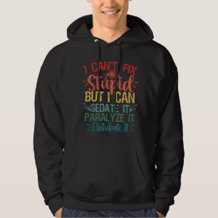 Jag kan inte laga Stupid, men jag kan lugna det... Hoodie
