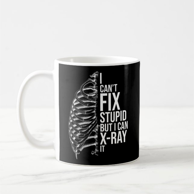 Jag kan inte laga stupid, men jag kan röka röntgen kaffemugg (Vänster)