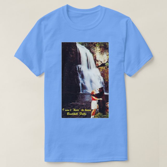 Jag kan inte Lämna Bushkill Falls. T Shirt (Design framsida)