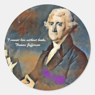 Jag kan inte leva utan böcker -Thomas Jefferson Runt Klistermärke