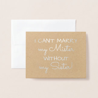 Jag kan inte Marry | Funny Bridesmaid eller Maid o Folierat Kort