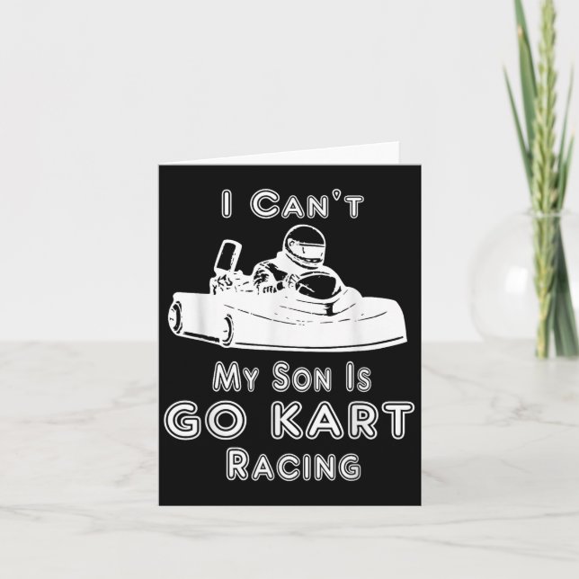 Jag kan inte, min son kör gokartracing  kort (Framsida)