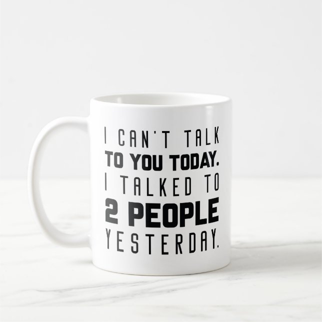 Jag kan inte prata med dig idag kaffemugg (Vänster)