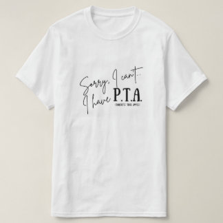 Jag kan inte.. PTA T-Shirt