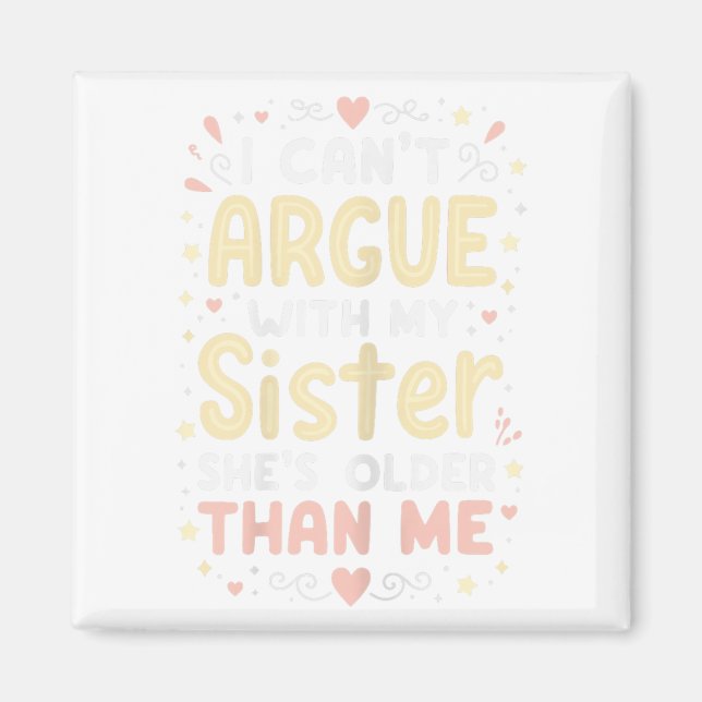 Jag kan inte skämta med min syster. Hon är viskare Magnet (Framsidan)