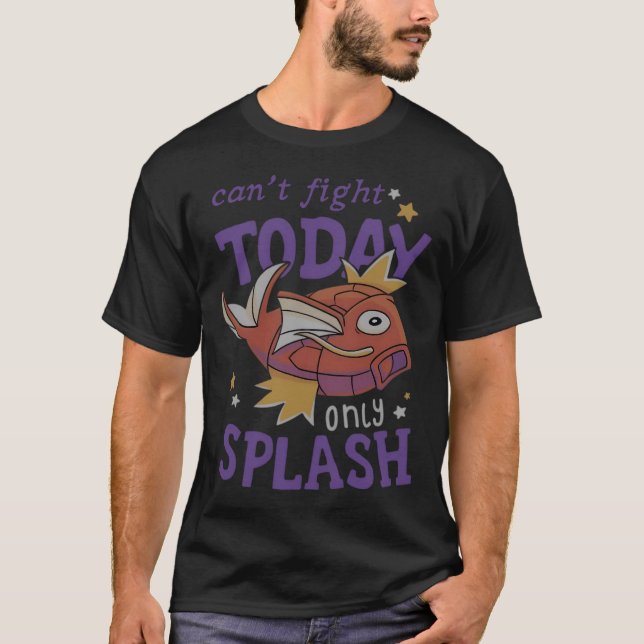 Jag kan inte slåss idag t shirt (Framsida)