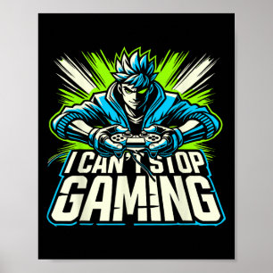 Jag Kan Inte Sluta Spela Rolig Spelare Grafisk Ami Poster