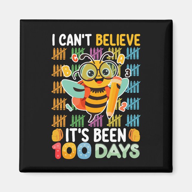 Jag Kan Inte Tro Att Det Har Gått 100 Skoldagar Be Magnet (Framsidan)