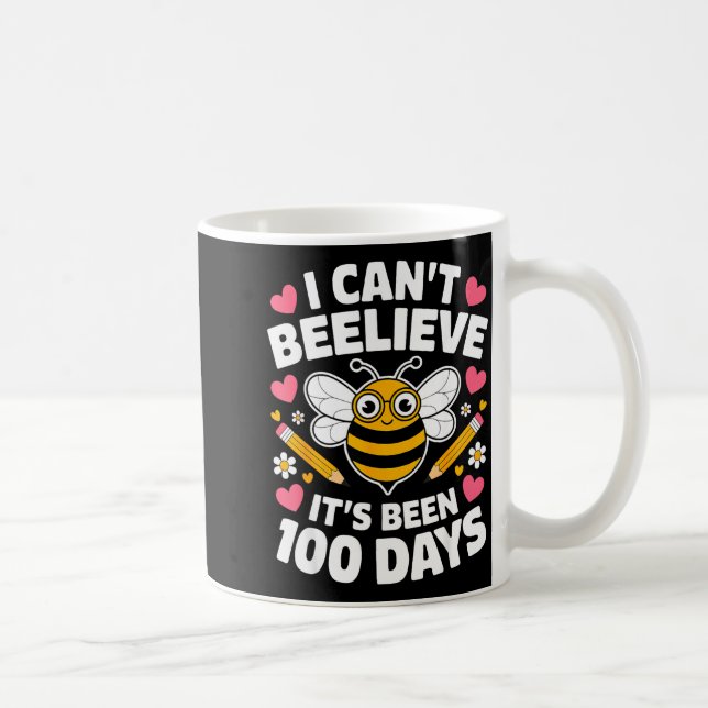 Jag Kan Inte Tro Att Det Har Gått 100 Skoldagar Kaffemugg (Höger)