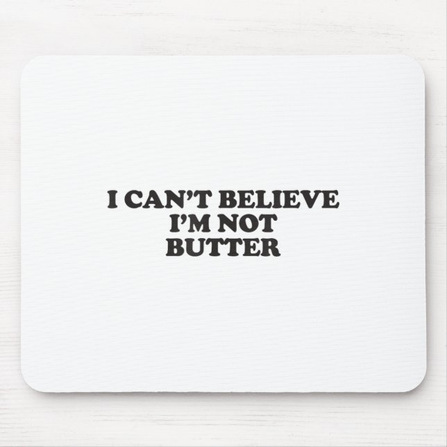 Jag kan inte tro att jag inte är smet musmatta (Framsidan)