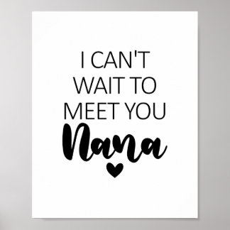 Jag kan inte vänta på att träffa din Nana Gravid-a Poster