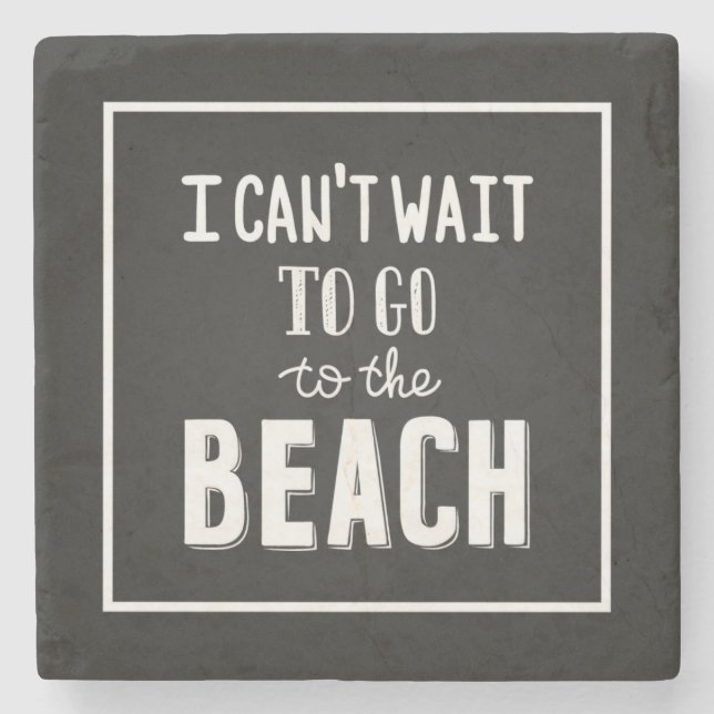 Jag kan inte väntan att gå till stranden stenunderlägg (Framsidan)
