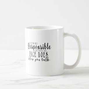 Jag kan inte vara den rymda ansvariga för vad mit kaffemugg