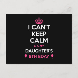 Jag Kan Inte Vara Lugn Det Är Min Dotters 9-årsdag Vykort