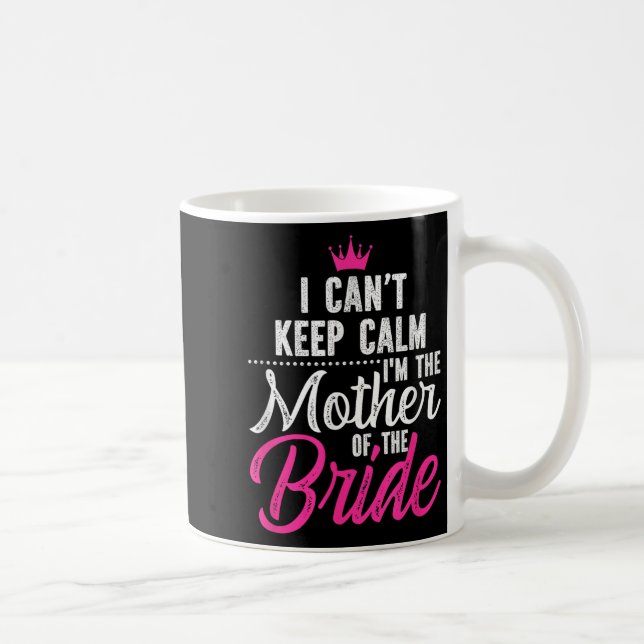 Jag Kan Inte Vara Lugn Jag Är Brudens Mor  Kaffemugg (Höger)