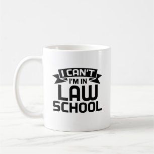 Jag kan inte vara på juristskola. kaffemugg