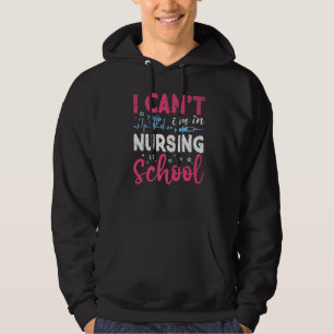 Jag kan inte vara på sjuksköterskeskola Nurse Stud Hoodie