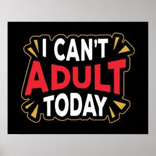 Jag Kan Inte Vara Vuxen Idag Rolig Introvert Aff Poster