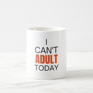 Jag kan inte vuxen idag kaffemugg