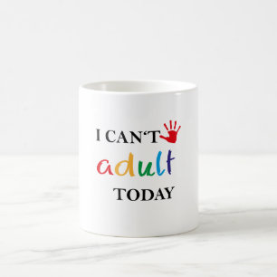 Jag kan inte vuxet i dag kaffemugg