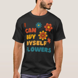 Jag kan köpa mig själv Flowers Retro Vintage Self T Shirt