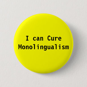 Jag kan kurera Monolingualism Knapp