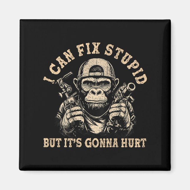 Jag kan laga Stud, men det Ontr Monkey Funny (o Magnet (Framsidan)