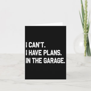 Jag kan och#, jag har planer i Garage Fars dag Kort