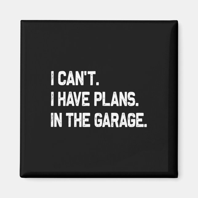 Jag kan och#, jag har planer i Garage Fars dag Magnet (Framsidan)