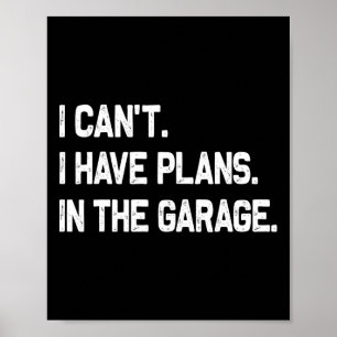 Jag kan och#, jag har planer i Garage Fars dag Poster