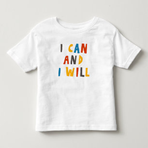 Jag kan och kommer att t shirt