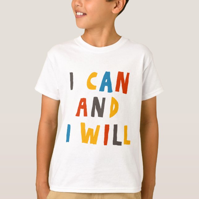 Jag kan och kommer att t shirt (Framsida)