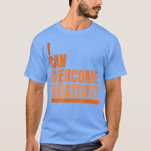 Jag kan övervinna negativa tankar t shirt