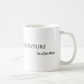 Jag kan se din framtid kaffemugg