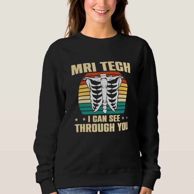 Jag kan se genom dig Mri Technolog Mri Tech T Shirt (Framsida)