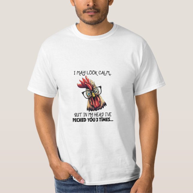 Jag kan se Lugn funny Tupp T Shirt (Framsida)