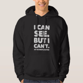 JAG KAN SE. MEN JAG KAN INTE. HOODIE