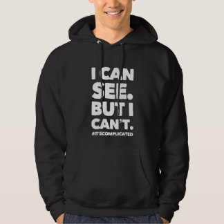 JAG KAN SE. MEN JAG KAN INTE. HOODIE
