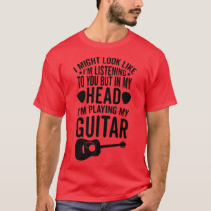 Jag kan se mig lyssna på dig i mitt huvudspel t shirt