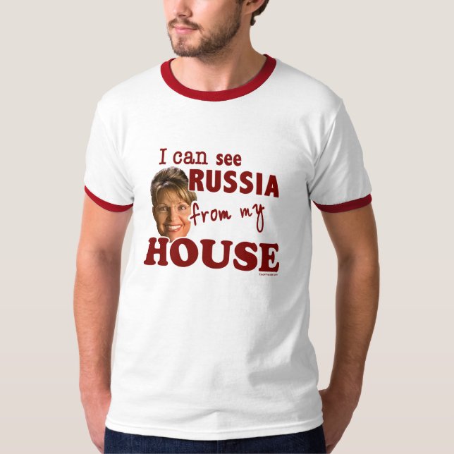 Jag kan se Ryssland från min husT-tröja T Shirt (Framsida)