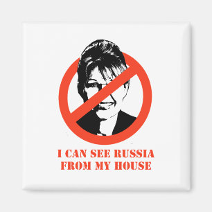 Jag kan se Ryssland från mitt hus Magnet