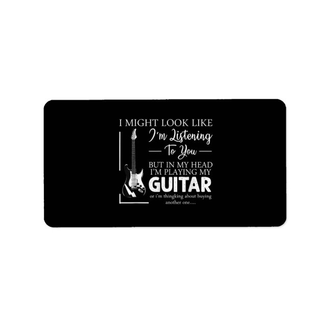 Jag kan se ut som om jag lyssnar på Music Guitar Adressetikett (Framsidan)