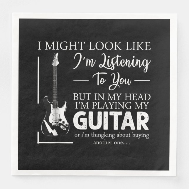 Jag kan se ut som om jag lyssnar på Music Guitar Pappersservett (Framsida)